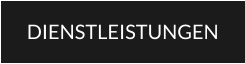 DIENSTLEISTUNGEN