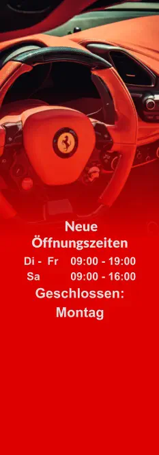 Neue Öffnungszeiten Di -  Fr    09:00 - 19:00   Sa          09:00 - 16:00 Geschlossen: Montag